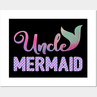 Uncle Mermaid Posters and Art